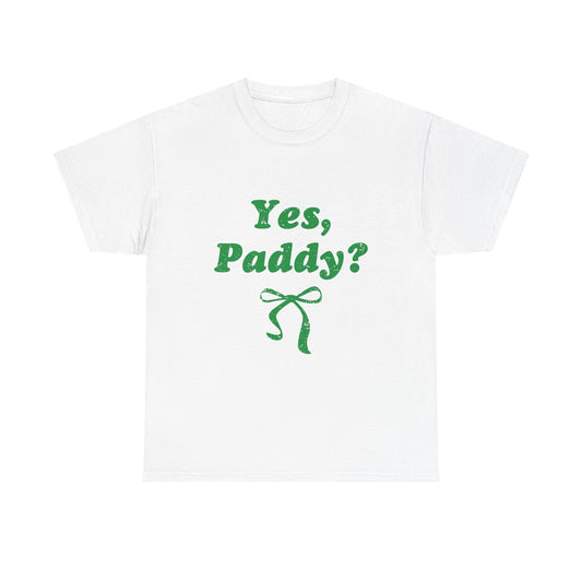 Yes, Paddy?(Green Letters) Tee — St. Patrick’s Day Funny Irish Shirt with Green Ribbon Graphic