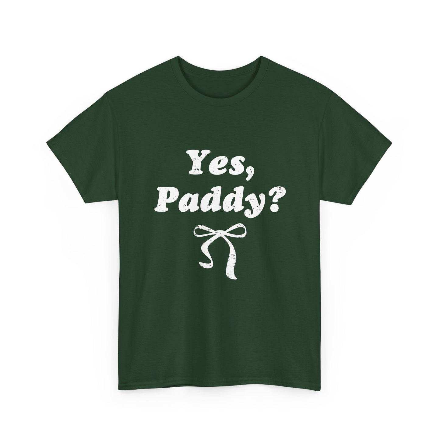 Yes, Paddy?(White Letters) T-Shirt — St. Patrick’s Day Green Tee with Bow Graphic