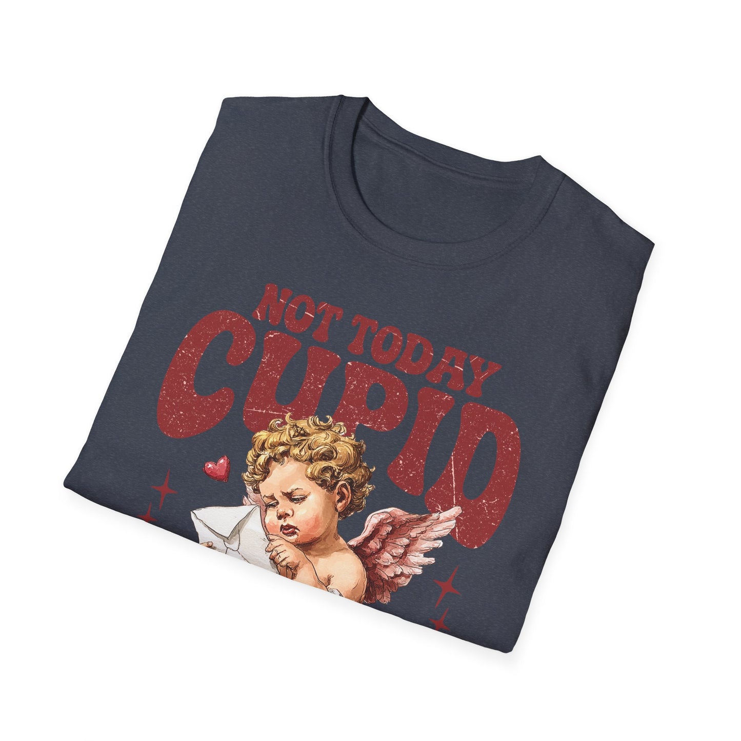 Not Today Cupid Unisex T-Shirt — Funny Vintage Cherub Valentine Tee