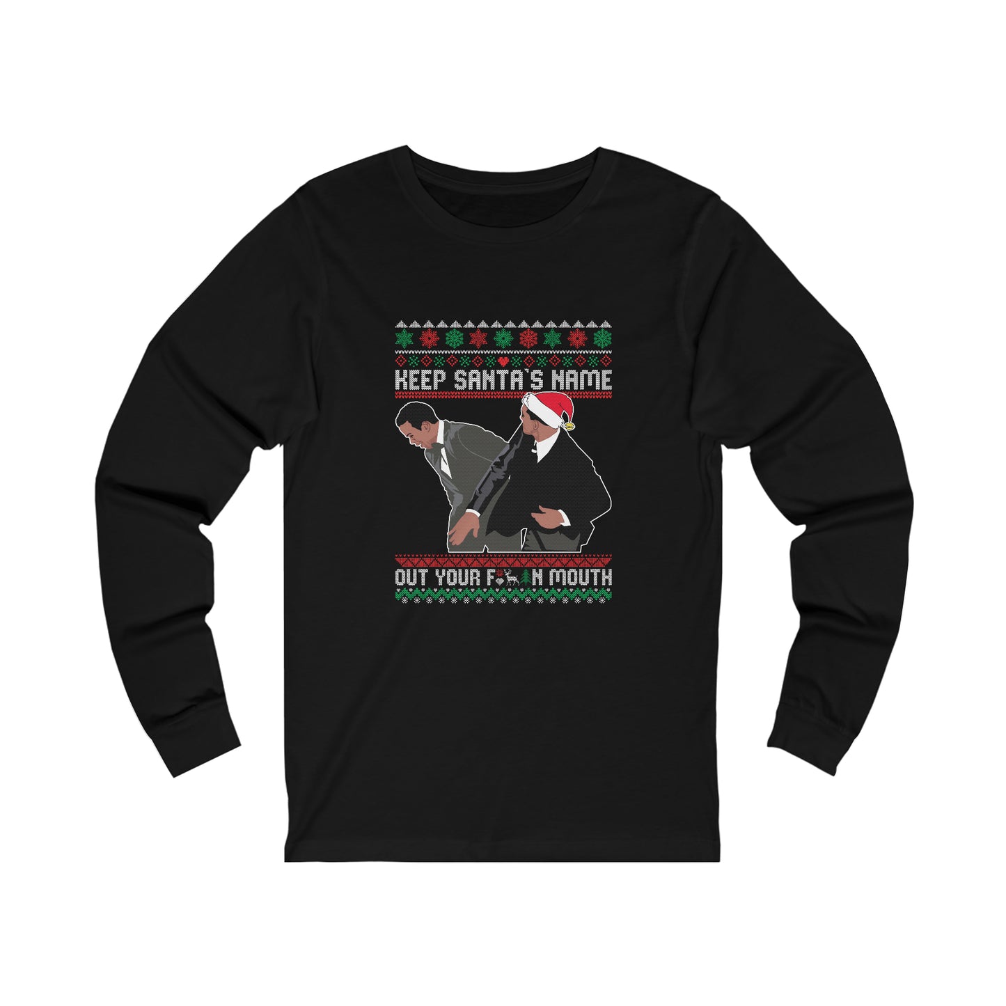 Keep Santa's Name Out Your Mouth Unisex Jersey Long Sleeve Tee